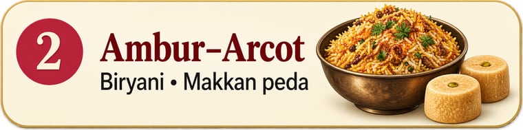 Ambur – Arcot: Ambur mutton biryani, Ambur chicken biryani