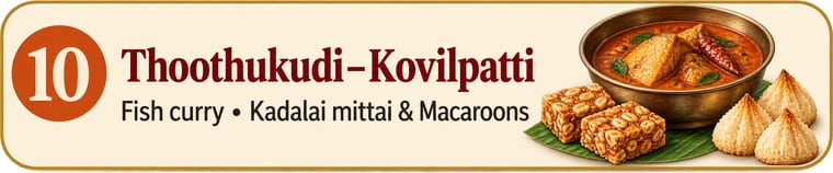 Thoothukudi – Kovilpatti: Meen kuzhambu, Nethili varuval